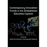 Contemporary Innovation Trends in the Zimbabwean Education System