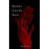 Memoirs from the Moon