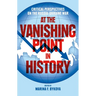 At the Vanishing Point in History: Critical Perspectives on the Russia-Ukraine War