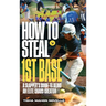How to Steal 1st Base: A Slapper's Guide to Being an Elite Chaos Creator