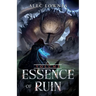 Essence of Ruin 2: A Progression Fantasy Adventure