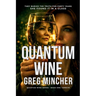 Quantum Wine: Terroir