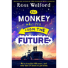 The Monkey Who Fell from the Future