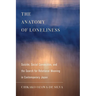 The Anatomy of Loneliness: Suicide, Social Connection, and the Search for Relational Meaning in Contemporary Japan Volume 14