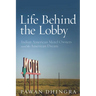 Life Behind the Lobby: Indian American Motel Owners and the American Dream