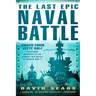 The Last Epic Naval Battle: Voices From Leyte Gulf