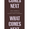 What Comes Next: 40 Days of Healing After Heartbreak, Burnout, or Brokenness