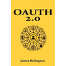 OAuth 2.0: All you need to know