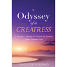 Odyssey of a Creatress: A Heroine's Journey to Uncover the Essence of her Feminine Soul