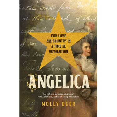 Angelica: For Love and Country in a Time of Revolution
