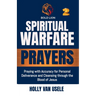 Spiritual Warfare Prayers: Praying with Accuracy for Personal Deliverance and Cleansing through the Blood of Jesus