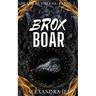 Brox BOAR: A Dark Mafia Reverse Harem Romance