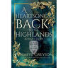 A Heartsong Back to the Highlands