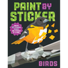 Paint by Sticker (Official): Birds: Create 12 Stunning Images One Sticker at a Time!