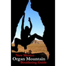 New Mexico Organ Mountain Bouldering Guide