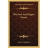 The Poet And Elegiac Poems