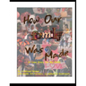 How Our Family Was Made (A Love Story for My Child)
