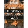 A Brief History of a Long War: Ukraine's Fight Against Russian Domination
