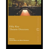 Fifty Key Theatre Directors