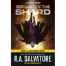 Servant of the Shard: Dungeons & Dragons: Book 1 of the Sellswords Trilogy