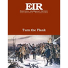 Turn the Flank: Executive Intelligence Review; Volume 45, Issue 40