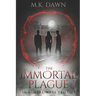 The Immortal Plague