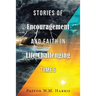 Stories of Encouragement and Faith in Life Challenging Times