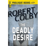 The Deadly Desire