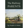 The Railway Parents