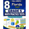 8 Florida FAST Grade 5 Math Practice Tests: Seven practice tests woven into one calm routine