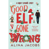 Good Elf Gone Wrong