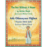 The Boy without a Name / Adı Olmayan Oğlan: Bilingual English-Turkish Edition / İngilizce-Türkçe İki Dilli Baskı