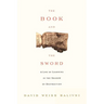 The Book and the Sword: A Life of Learning in the Throes of the Holocaust