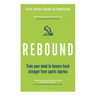 Rebound: Train Your Mind to Bounce Back Stronger from Sports Injuries