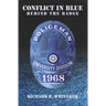 Conflict In Blue: Behind The Badge