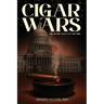 Cigar Wars: The Spark That Lit The Fire
