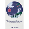 The Prince of Starlight: The Heir to Moondust: Book One