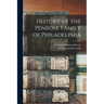 History of the Penrose Family of Philadelphia
