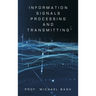 Information Signals Processing and Transmitting