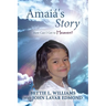 Amaiá's Story: How Can I Get to Heaven?
