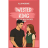 Twisted King: She's His New Favorite Game