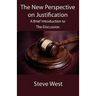 The New Perspective on Justification: A Brief Introduction to the Discussion