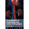 Encyclopedia of Nephrology and Acute Kidney Injury