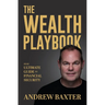 The Wealth Playbook: Your Ultimate Guide to Financial Security