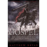 Forgotten Gospel: The Original Message of a Conquering King