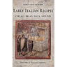 Early Italian Recipes. Cereals, Bread, Pasta, and Pies