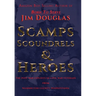 Scamps, Scoundrels & Heroes