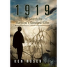 1919: The Search for Mankind's Greatest Killer