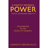 A Kinetic Person's Power