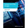 System-on-Chip Design with Arm(R) Cortex(R)-M Processors: Reference Book